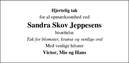 Taksigelsen for Sandra Skov Jeppesens - 6430 Nordborg/Elstrup