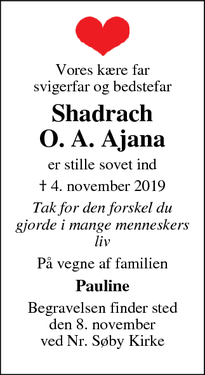Dødsannoncen for Shadrach
O. A. Ajana - Årslev