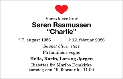 Dødsannoncen for S&oslash;ren Rasmussen
&ldquo;Charlie&rdquo; - Maribo
