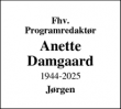 Dødsannoncen for Anette
Damgaard - København