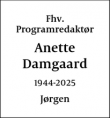 Dødsannoncen for Anette
Damgaard - København