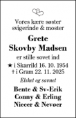 Dødsannoncen for Grete
Skovby Madsen - Gram