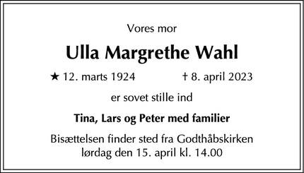 Dødsannoncen for Ulla Margrethe Wahl - København