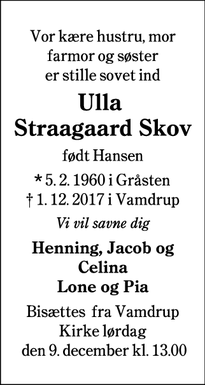 Dødsannoncen for Ulla 
Straagaard Skov - Vamdrup