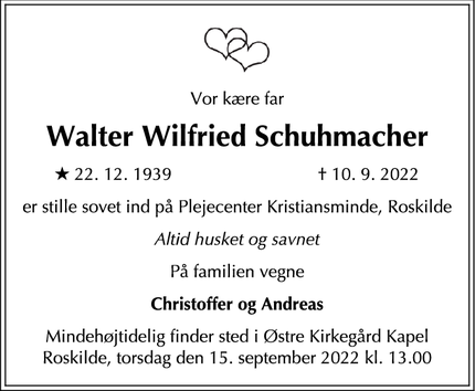 Dødsannoncen for Walter Wilfried Schuhmacher - Roskilde